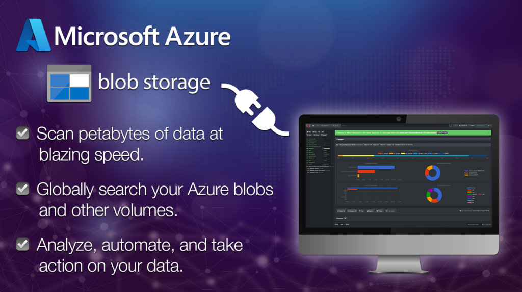 Diskover announces an alternate scanner for Microsoft Azure Blobs. The Azure interface doesn't allow users to search for files. With Diskover you can now scan all your blobs allowing you to globally search, analyze, automate, and take action on your data.